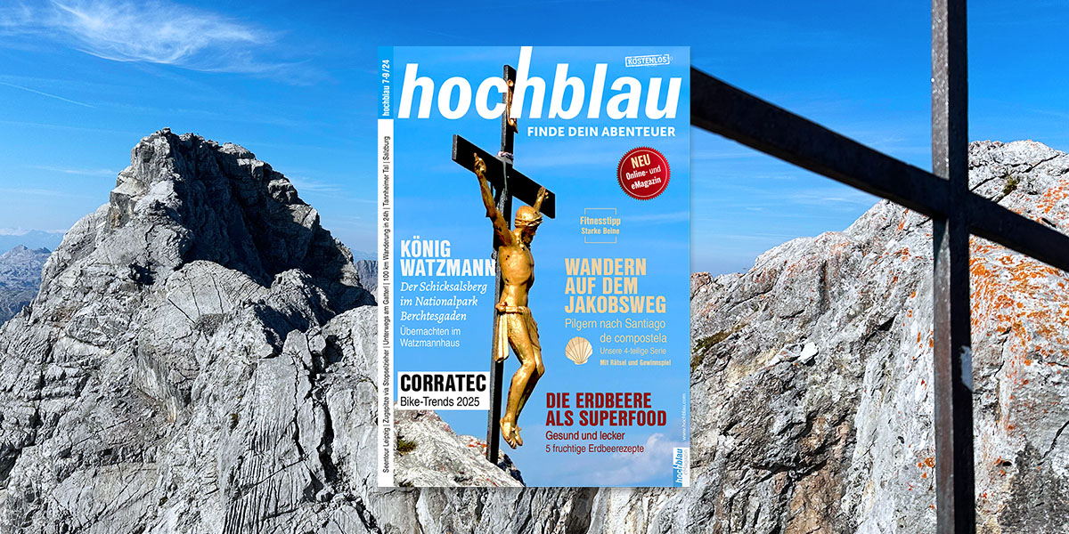 Das neue hochblau Magazin 7-9/24 ist da! Jetzt durchblättern...